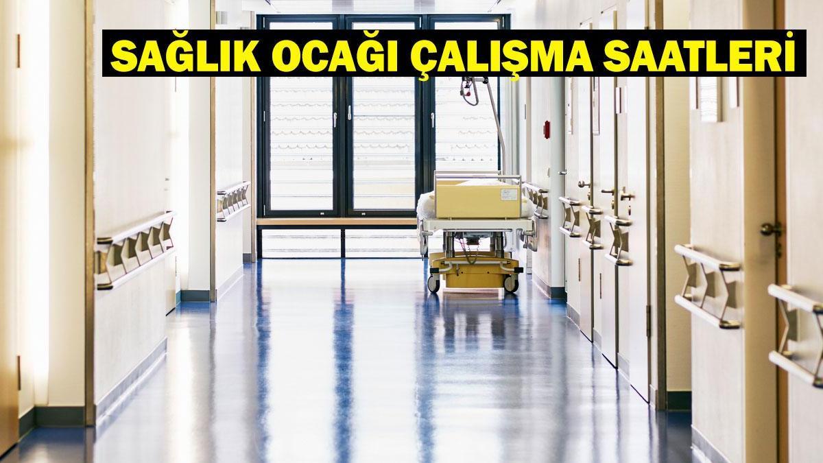 Aile Hekimliği kaçta açılıyor, kaça kadar açık? Sağlık ocağı hafta sonu açık mı? Detaylar…